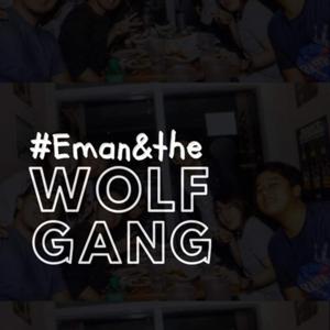 Eman and the Wolf Gang