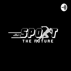 SPOrT THE FUTURE