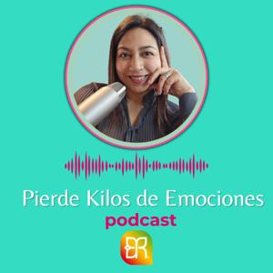 Pierde Kilos de Emociones, un podcast que te acompaña en tu proceso de despertar de consciencia.