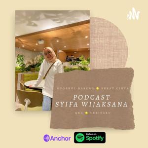 Podcast Syifa Wijaksana