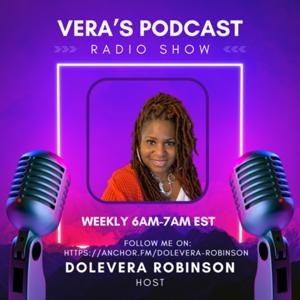 Vera's Podcast Radio Show