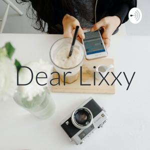 Dear Lixxy