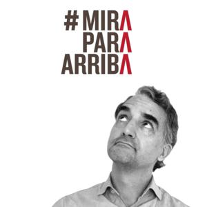 #MIRAPARAARRIBA