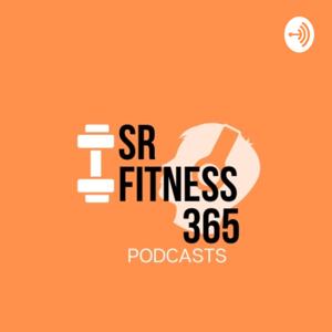 SRFitness365 Podcast