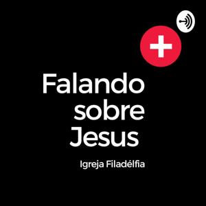 Falando Sobre Jesus