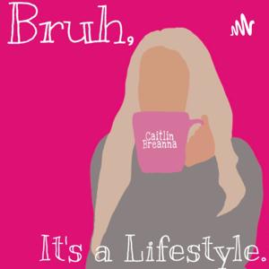 Bruh, it's a Lifestyle