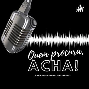 Quem Procura, Acha!