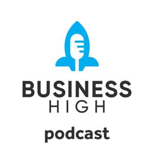 Business High Podcast