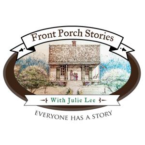 Front Porch Stories with Julielee