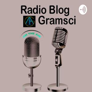 Radio Blog Gramsci