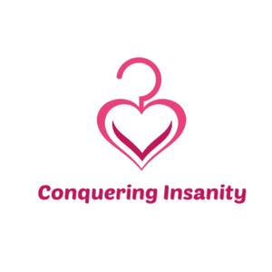 Conquering Insanity