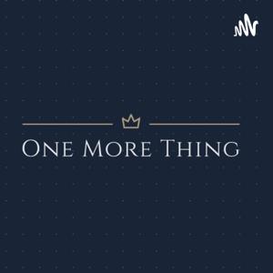 One More Thing