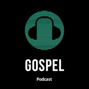 Benjamín Fuentes - Gospel Podcast