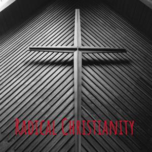 Radical Christianity