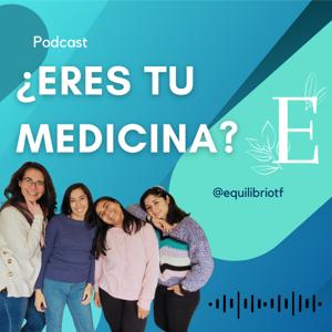 ¿Eres tu Medicina?
