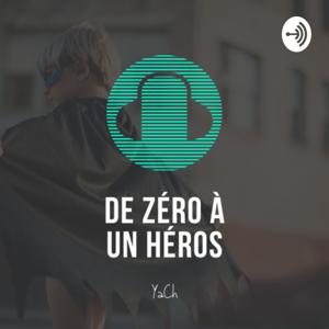De Zéro à un Héros
