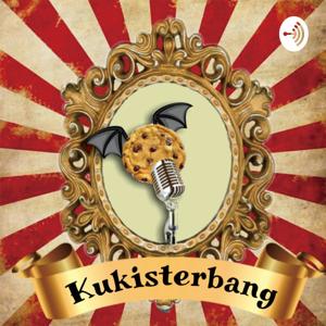 Kukisterbang Podcast