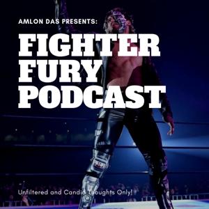 Fighter Fury Podcast