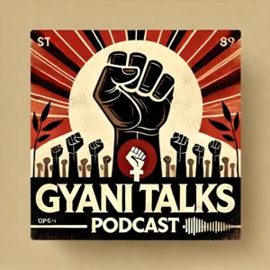 Gyani Talks