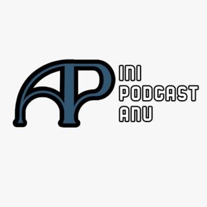 INI PODCAST ANU