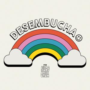 Desembucha, por Nua&Crua