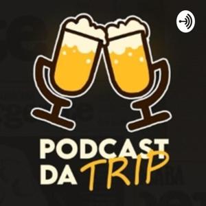 PodCast da Trip