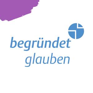 Begründet Glauben by Institut für Glaube und Wissenschaft