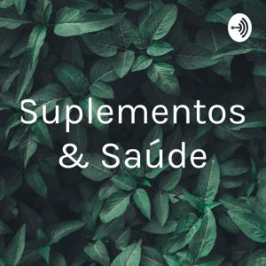 Suplementos & Saúde