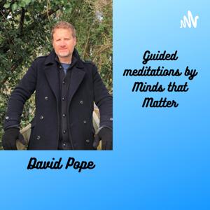 Guided Meditations by Minds That Matter