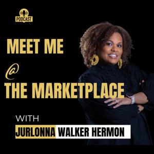 Meet Me At The Marketplace with JurLonna