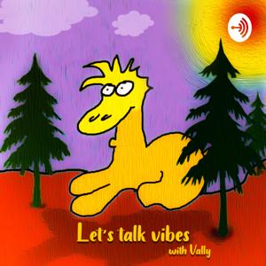 Let's talk vibes