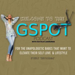 The G Spot with Natalia Leemuriee