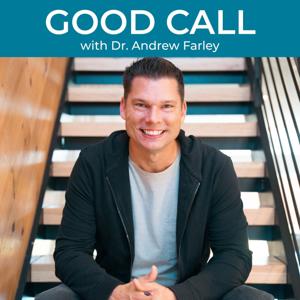 Good Call with Andrew Farley by Andrew Farley