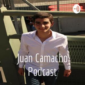 Juan Camacho Podcast