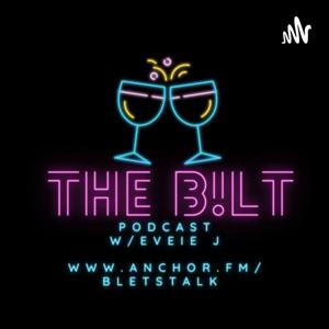 The B!LT Podcast