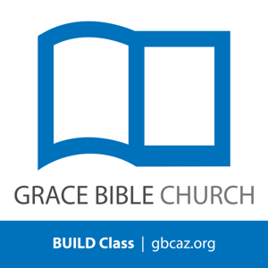 Grace Bible Church - Build Podcast