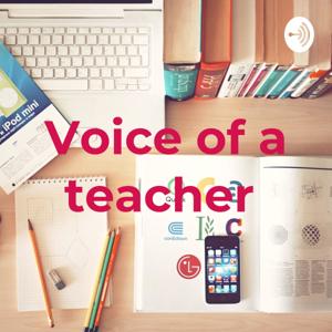 Voice of a teacher