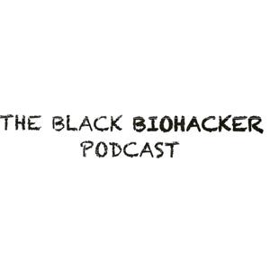 The Black Biohacker
