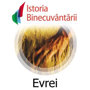 Fundatia Istoria Binecuvantarii - Evrei