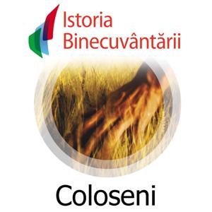 Fundatia Istoria Binecuvantarii - Coloseni