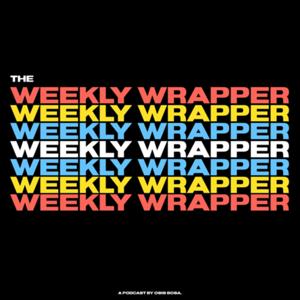 The Weekly Wrapper