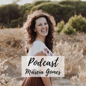 Márcia Gomes Podcast