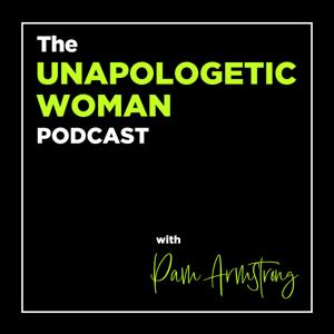 The Unapologetic Woman