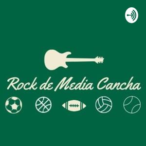 ROCK DE MEDIA CANCHA