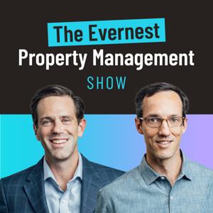 Evernest Property Management Show (Formerly 300 to 3,000) by Matthew Whitaker and Spencer Sutton