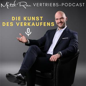 DIE KUNST DES VERKAUFENS mit Mitch Rau | Sales | Vertrieb | Business | Coaching | Motivation