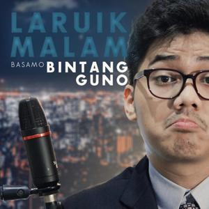 LARUIK MALAM basamo Bintang Guno