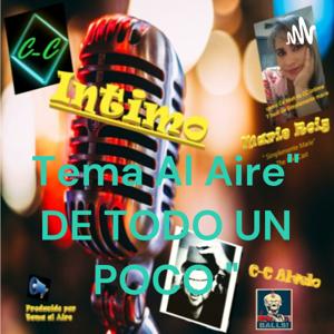 Tema Al Aire
" DE TODO UN POCO "