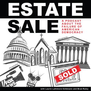 Estate Sale: the selling out of American democracy