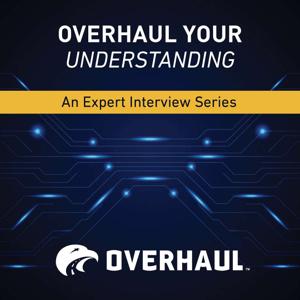Overhaul Your Understanding